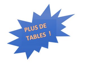 Plus de table